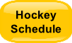 Hockey
Schedule
